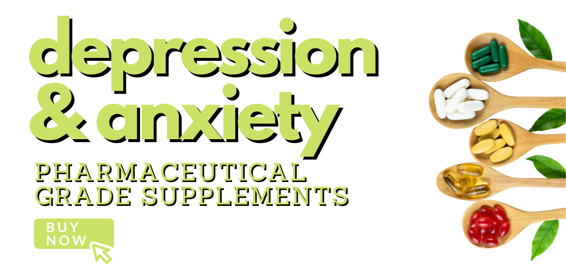 Depression and Anxiety Supplements